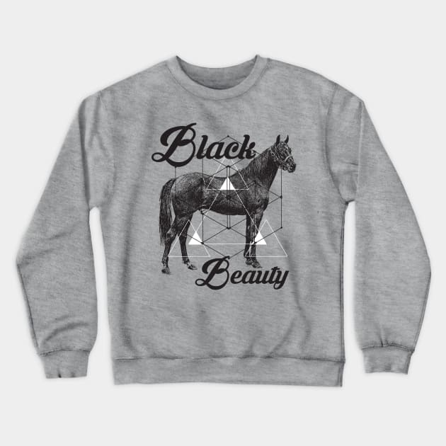 BLACK BEAUTY Crewneck Sweatshirt by theanomalius_merch